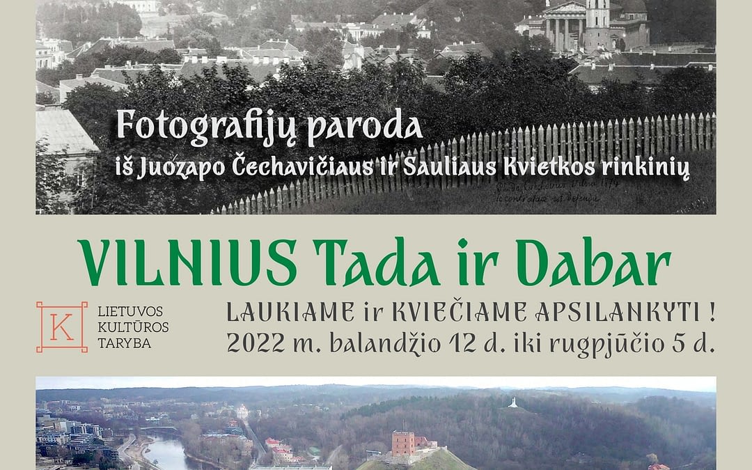 Sostinei Vilniui – 700. Pristatome Sauliaus Kvietkos fotografijų parodą „Vilnius tada ir dabar“