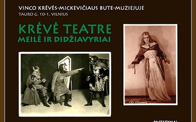 „Krėvė teatre: meilė ir didžiavyriai“. „Lietuvos muziejų kelio“ renginys (2018 06 27)