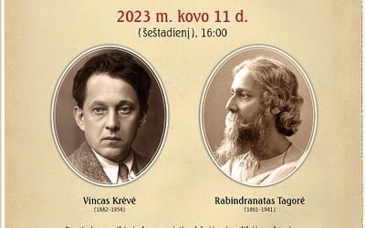 Kviečiame į Vilniaus 700 m. jubiliejui ir Lietuvių kalbos dienoms skirtą renginį „Dviejų genijų kūrybos popietė. Vincas Krėvė ir Rabindranatas Tagorė“